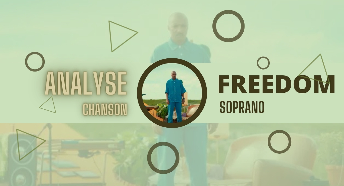 Freedom - Soprano : Analyse Chanson