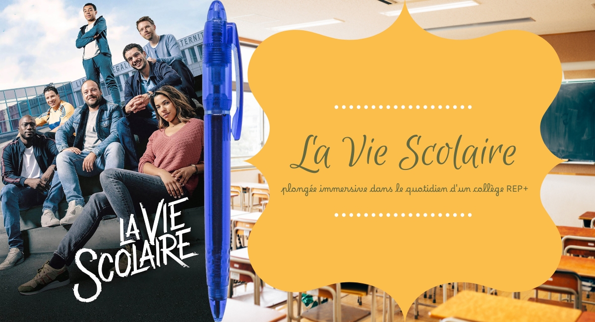 La Vie Scolaire : plongée immersive dans le quotidien d'un collège REP+