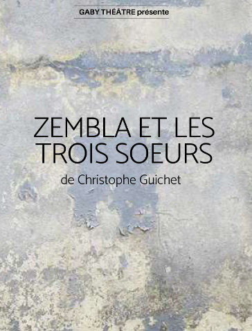 Zembla et les trois soeurs